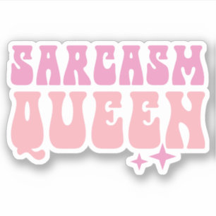 Sarcasm Queen Funny Girl Pink Quotes Custom Cut Aufkleber
