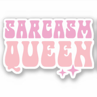 Sarcasm Queen Funny Girl Pink Quotes Custom Cut Aufkleber