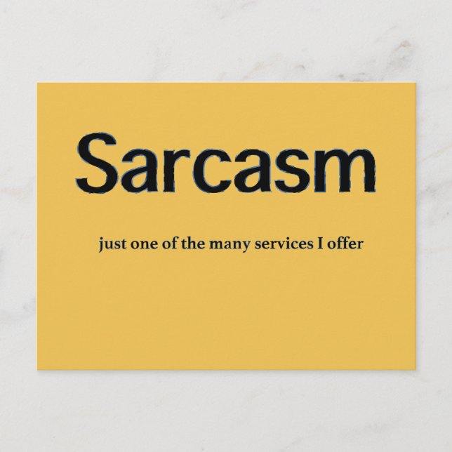 Sarcasm Services Postkarte (Vorderseite)