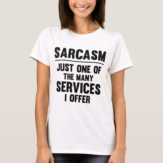 Sarcasm T-Shirt (Vorderseite)