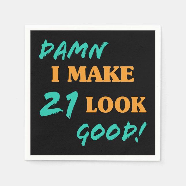 Sarcastic 21. Geburtstagshöhe Serviette (Vorderseite)