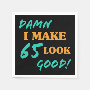Sarcastic 65. Geburtstag Attitude Serviette