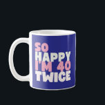 Sarcastic 80 Jahre Old B Day Funny 80 th Birthday  Kaffeetasse<br><div class="desc">Sarcastic 80 Year Old B Day Funny 80 th Birthday Gag</div>