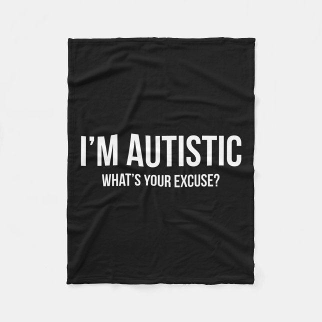 Sarcastic Autism - Ich bin Autistisch Fleecedecke (Vorderseite)