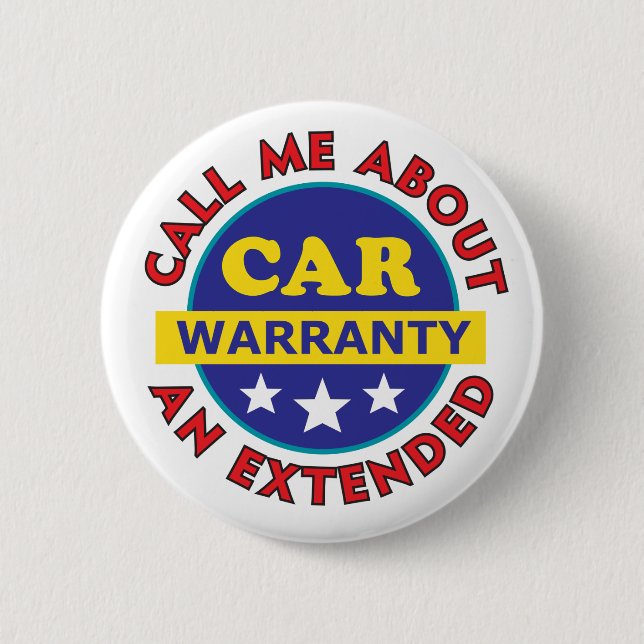 Sarcastic Car Warranty Button (Vorderseite)