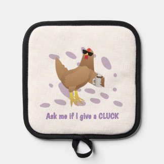 Sarcastic Chicken – Ask Me If I Give a Cluck Topflappen