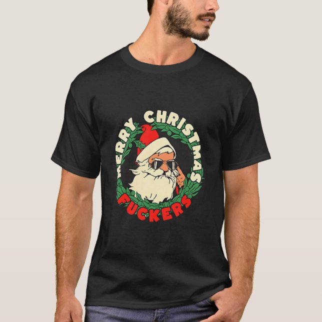 Sarcastic Christmas Merry Xmas Forer Funny Santa H T-Shirt (Vorderseite)