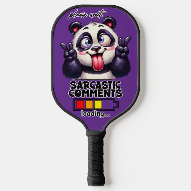 Sarcastic Comments loading Funny  Pickleball Schläger (Vorderseite)