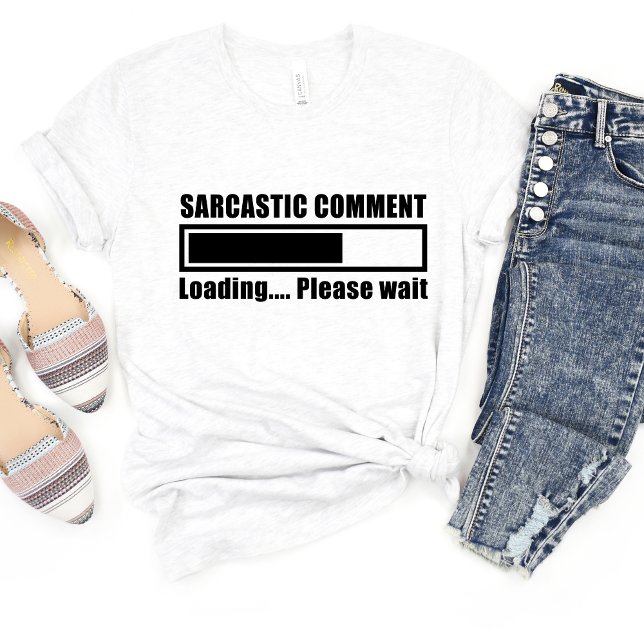 Sarcastic Commit Loading Funny Meme T - Shirt (Von Creator hochgeladen)