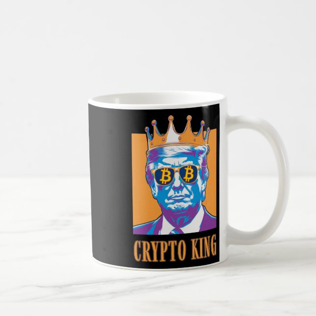 Sarcastic Crypto König Trump Bitcoin Vertrauen auf Kaffeetasse (Rechts)