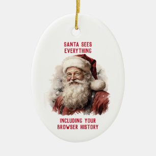 Sarcastic Dirty Santa Funny Ihre Browsergeschichte Keramik Ornament