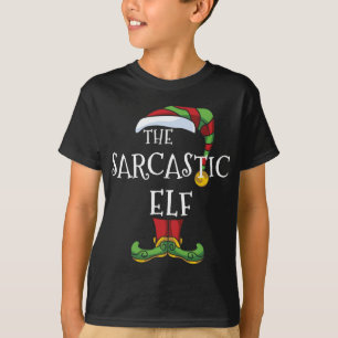 Sarcastic Elf Familie Matching Weihnachten Funny G T-Shirt