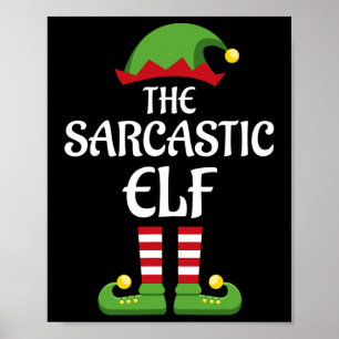 Sarcastic Elf Family Matching Group Weihnachten Poster