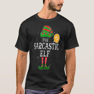 Sarcastic Elf Group Matching Family Christmas Holi T-Shirt