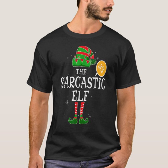 Sarcastic Elf Group Matching Family Christmas Holi T-Shirt (Vorderseite)
