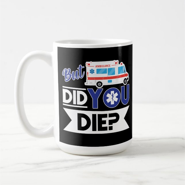 Sarcastic EMT EMS paramedic Emergency haben Sie Di Kaffeetasse (Links)