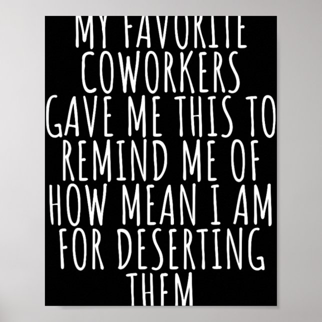 Sarcastic Farewell - Coworkers Leaving For New Job Poster (Vorne)