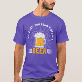 Sarcastic Father Beer Papa Drinks Vater Freunde T-Shirt