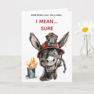 Sarcastic Firefighter Jackass Birthday Card Karte