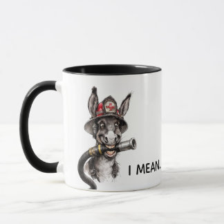 Sarcastic Firefighter Mug Donkey Humor Coworker Tasse