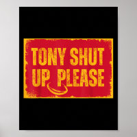Sarcastic Football Zitat Tony Shup Bitte