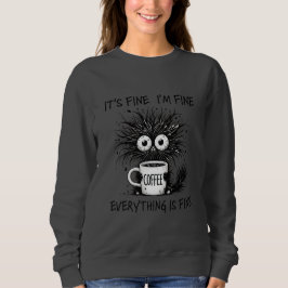 Sarcastic Funny Cat Es ist gut, dass ich gut bin Sweatshirt
