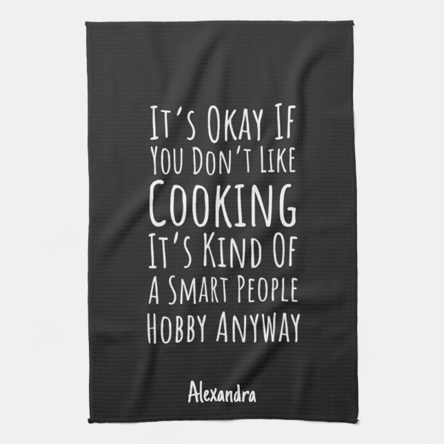 Sarcastic Funny Cooking Gifts Humor Chef Cook Joke Geschirrtuch (Vertikal)