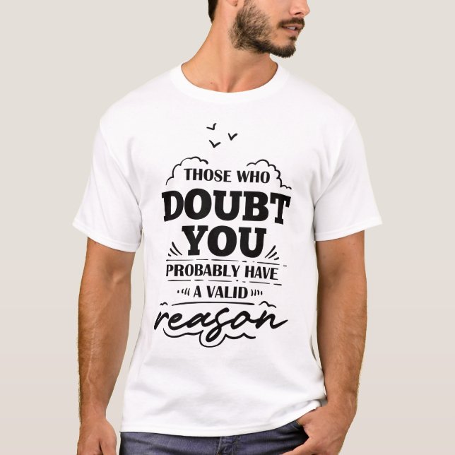 Sarcastic funny saying T-Shirt (Vorderseite)