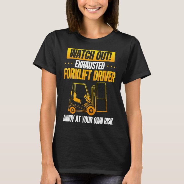 Sarcastic Gabelstaplerstapler T-Shirt (Vorderseite)