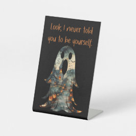 Sarcastic Ghost Funny Halloween Pedestal Sign Sockelschild