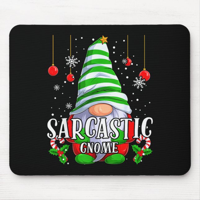 Sarcastic Gnome Christmas Pajamas Matching Family  Mousepad (Vorne)