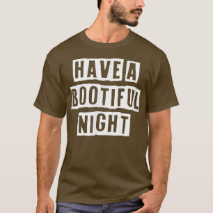 Sarcastic Ideenquotes Funny haben eine bootische N T-Shirt