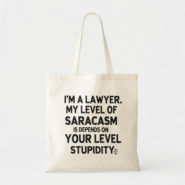 Sarcastic Lawyer Quote Tragetasche (Vorne)