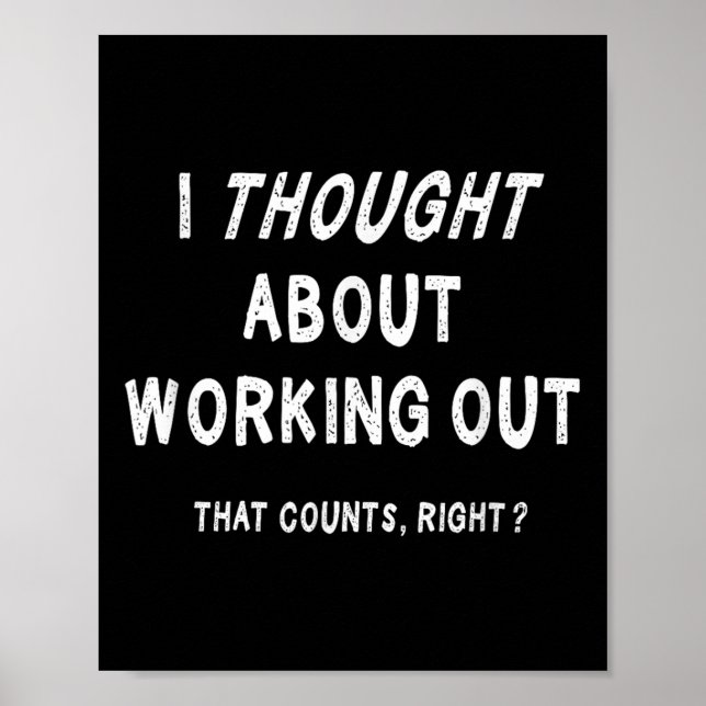 Sarcastic Lazy Workout Saying Funny Working Out Mo Poster (Vorne)