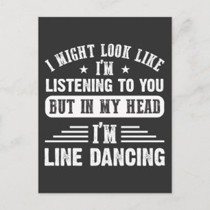 Sarcastic Line Dancing Quote für Line Dancer Postkarte