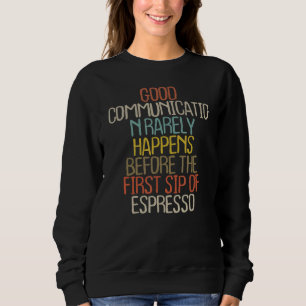 Sarcastic Mama Mother Mama Coffee Mama 2022 Retro  Sweatshirt