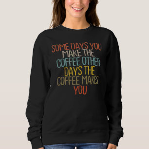 Sarcastic Mama Mother Mama Coffee Mama Graphic 202 Sweatshirt