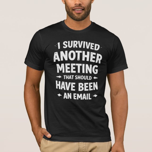 Sarcastic Men's Corporate Office Tee - Survived An (Vorderseite)