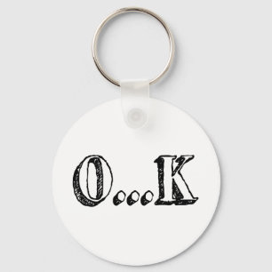 Sarcastic OK Schlüsselanhänger