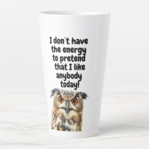 Sarcastic Owl komisches Zitat Milchtasse
