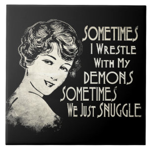 Sarcastic Phrase Womens Meme Manchmal kämpfe ich  Fliese