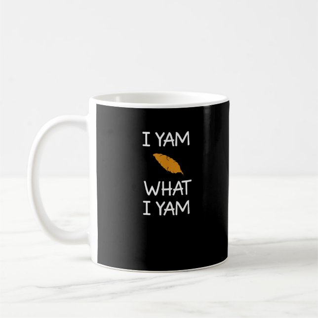 Sarcastic, Pun I Yam Was ich Yam, Funny, Joke, Fam Kaffeetasse (Links)