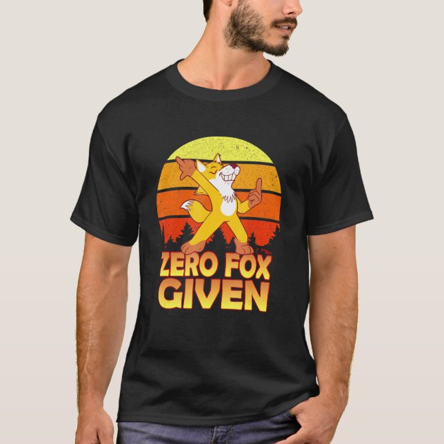 Sarcastic Pun Zero Fox gegeben Fox T-Shirt (Vorderseite)