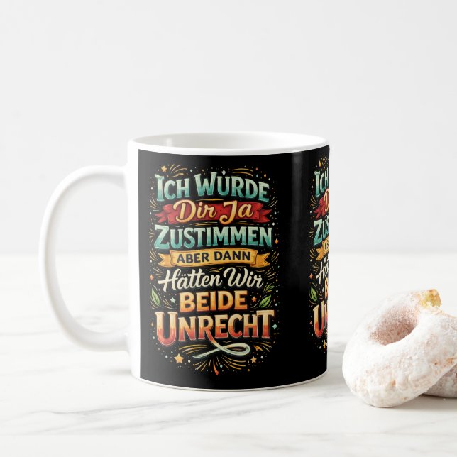 Sarcastic Quote – Bold German Typography Kaffeetasse (Mit Donut)