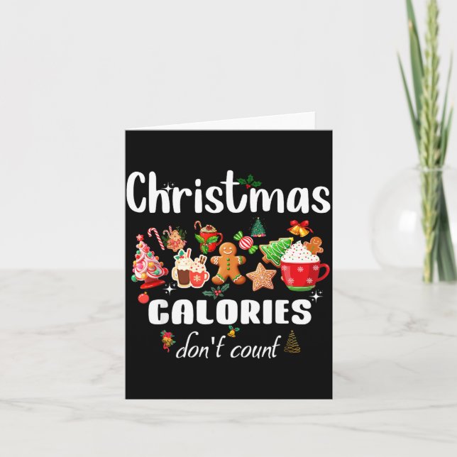 Sarcastic Quote Holiday Christmas Calories Don't C Karte (Vorderseite)