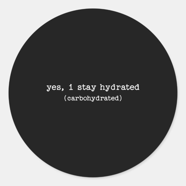 Sarcastic Quote Work Saying Snarky Carbohydrate Di Runder Aufkleber (Vorderseite)
