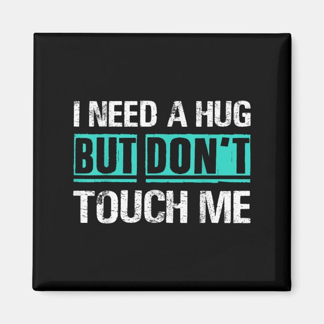 Sarcastic Quotes And Introverts Men Women Tees. I  Magnet (Vorne)