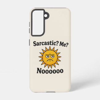 Sarcastic Shunshine Phone case Samsung Galaxy Hülle