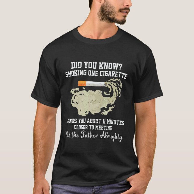 Sarcastic Smoking Brings You 11 Minutes Closer Ant T-Shirt (Vorderseite)