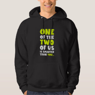 Sarcastic Spaß Funny Joke Witty Sprichwort Ironic Hoodie